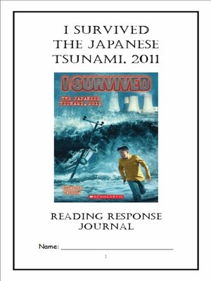 cover image of I Survived the Japanese Tsunami, 2011 (Tarshis) Novel Study / Reading Comprehension Journal
